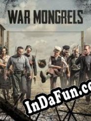 War Mongrels (2021/ENG/MULTI10/RePack from SKiD ROW)