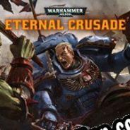 Warhammer 40K: Eternal Crusade (2021) | RePack from Team X