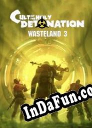Wasteland 3: Cult of the Holy Detonation (2021/ENG/MULTI10/RePack from TLC)