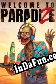 Welcome to ParadiZe (2024/ENG/MULTI10/Pirate)