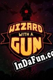 Wizard with a Gun (2023/ENG/MULTI10/License)