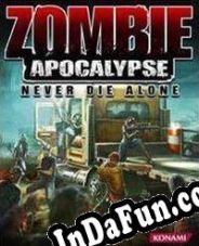 Zombie Apocalypse: Never Die Alone (2011/ENG/MULTI10/Pirate)