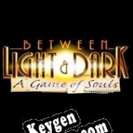 Key generator (keygen)  Between Light & Dark: A Game of Souls