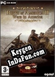 Birth of America II: Wars in America 1750-1815 license keys generator