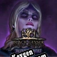 Free key for Black Geyser: Couriers of Darkness Tales of the Moon Cult
