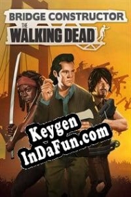 Key generator (keygen)  Bridge Constructor: The Walking Dead