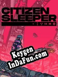 Citizen Sleeper license keys generator