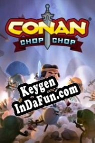Registration key for game  Conan Chop Chop