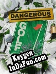 Dangerous Golf CD Key generator