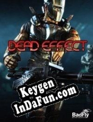 Dead Effect CD Key generator