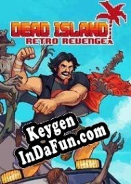 CD Key generator for  Dead Island Retro Revenge