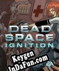 CD Key generator for  Dead Space Ignition