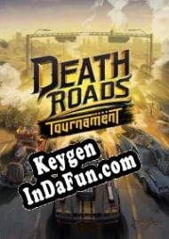 Free key for Death Roads: Tournament