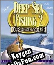 Deep Sea Fishing 2: Offshore Angler key for free