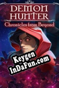 Demon Hunter: Chronicles from Beyond license keys generator