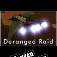 Deranged Raid CD Key generator