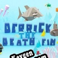 CD Key generator for  Derrick the Deathfin