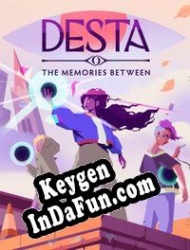 CD Key generator for  Desta: The Memories Between