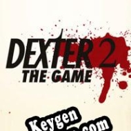 Activation key for Dexter: The Game 2