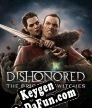 Key generator (keygen)  Dishonored: The Brigmore Witches