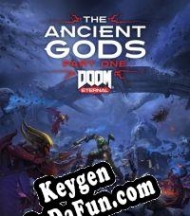 Doom Eternal: The Ancient Gods, Part One key for free