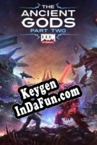 Free key for Doom Eternal: The Ancient Gods, Part Two