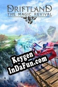 CD Key generator for  Driftland: The Magic Revival