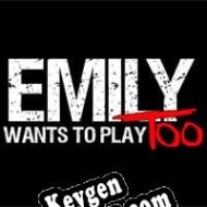 Key generator (keygen)  Emily Wants to Play Too