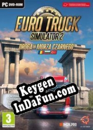 Euro Truck Simulator 2: Road to the Black Sea CD Key generator