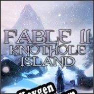 CD Key generator for  Fable II: Knothole Island