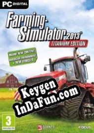 Farming Simulator 2013: Titanium Edition license keys generator