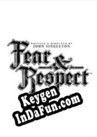 Key generator (keygen)  Fear & Respect