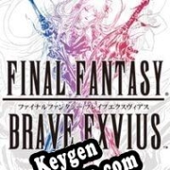 CD Key generator for  Final Fantasy: Brave Exvius