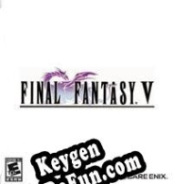 Free key for Final Fantasy V