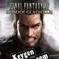 Final Fantasy XV: Episode Gladiolus CD Key generator