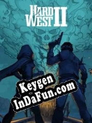 Registration key for game  Hard West 2