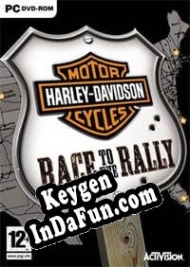 Key generator (keygen)  Harley-Davidson Motorcycles: Race to the Rally