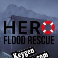 Key generator (keygen)  HERO: Flood Rescue