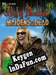 CD Key generator for  Holy Avatar vs. Maidens of the Dead