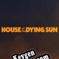 House of the Dying Sun key for free