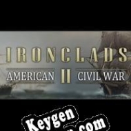 CD Key generator for  Ironclads 2: American Civil War