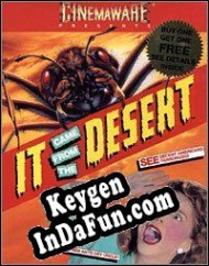 Key generator (keygen)  It Came from the Desert