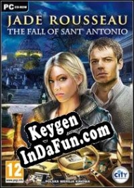 CD Key generator for  Jade Rousseau: The Fall of Sant? Antonio