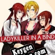 Activation key for Ladykiller in a Bind