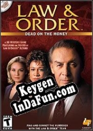 Law & Order: Dead on the Money license keys generator