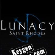 Key generator (keygen)  Lunacy: Saint Rhodes