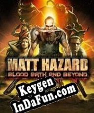 Key generator (keygen)  Matt Hazard: Blood Bath and Beyond
