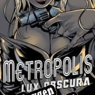 Metropolis: Lux Obscura key for free
