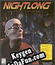 Nightlong: Union City Conspiracy license keys generator