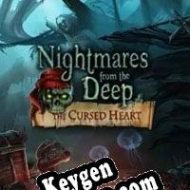 Nightmares from the Deep: The Cursed Heart key for free